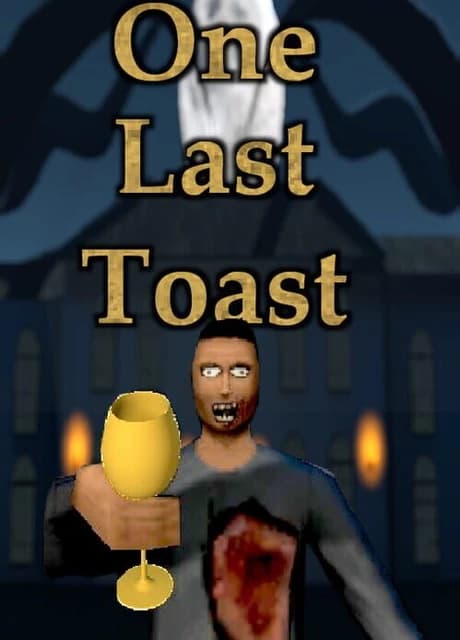 One Last Toast