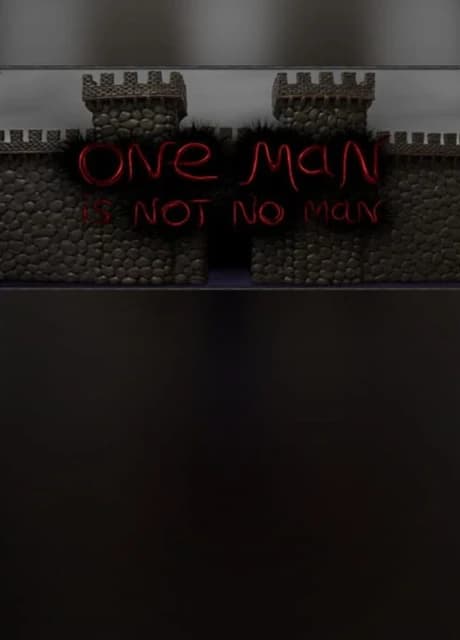 One Man Is Not No Man