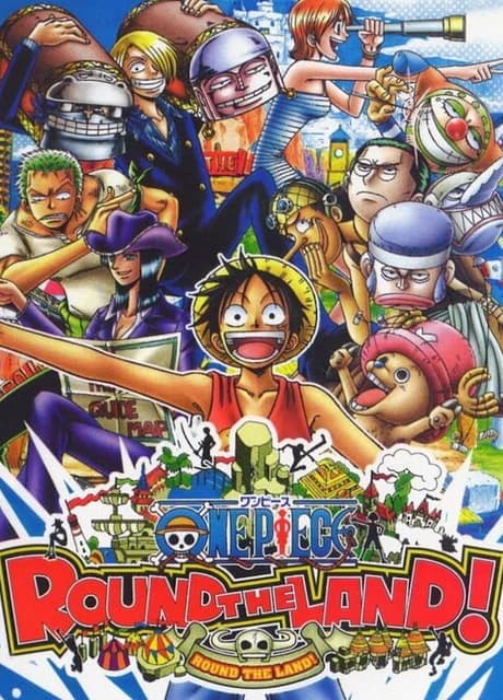 One Piece: Round the Land!