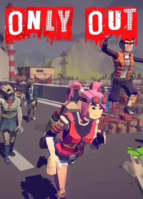 Only Out
