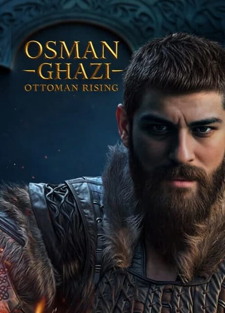 Osman Ghazi: Ottoman Rising