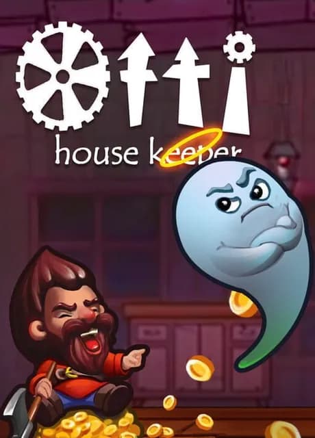 Otti: House Keeper
