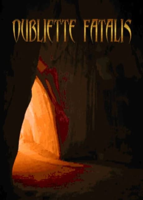 Oubliette Fatalis