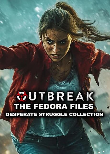 Outbreak: The Fedora Files Desperate Struggle Collection