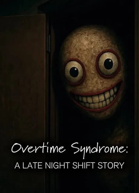 Overtime Syndrome: A Late Night Shift Story