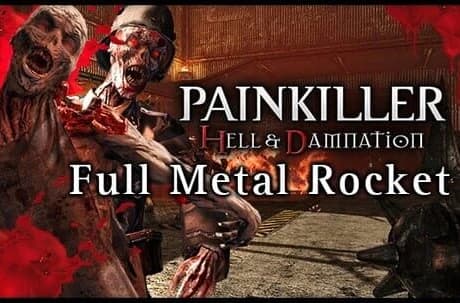 Painkiller: Hell & Damnation - Full Metal Rocket