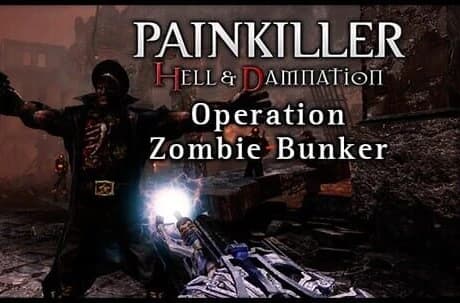 Painkiller: Hell & Damnation - Operation Zombie Bunker