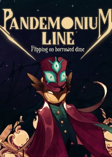 Pandemonium Line: Flipping on Borrowed Dime