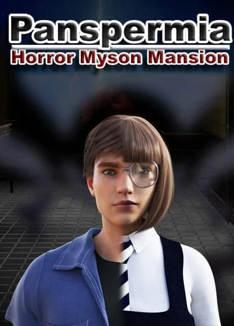 Panspermia: Horror Myson Mansion