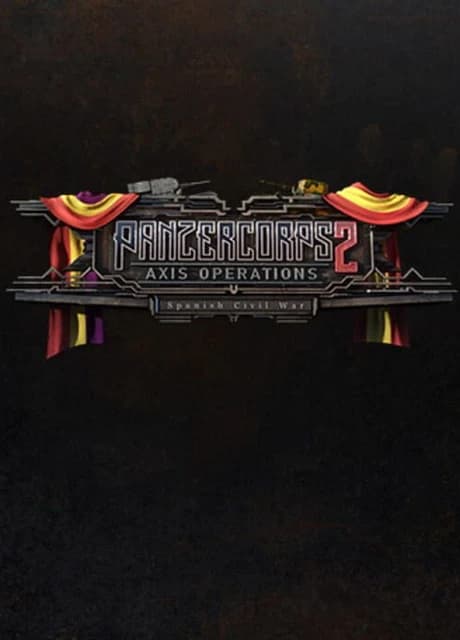 Panzer Corps 2: Axis Operations - Spanish Civil War