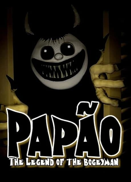 Papao: The Legend of the Bogeyman