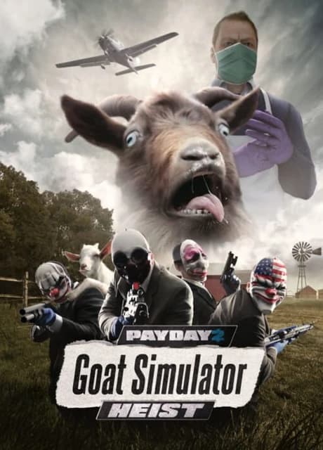 Payday 2: The Goat Simulator Heist