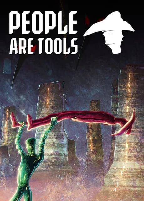 People are Tools