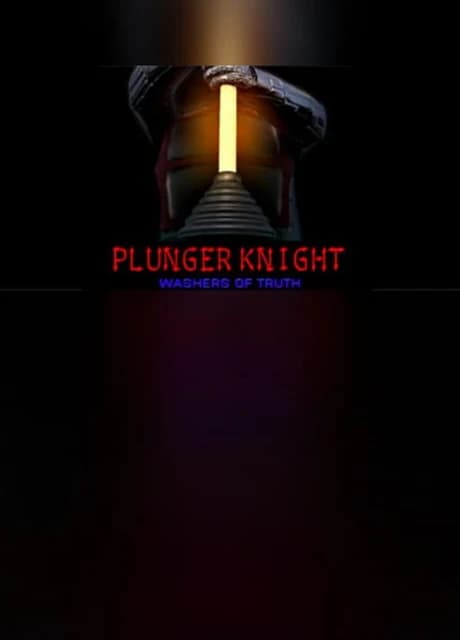 Plunger Knight - Washers of Truth
