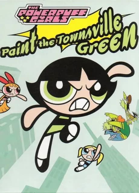 Powerpuff Girls: Paint the Townsville Green