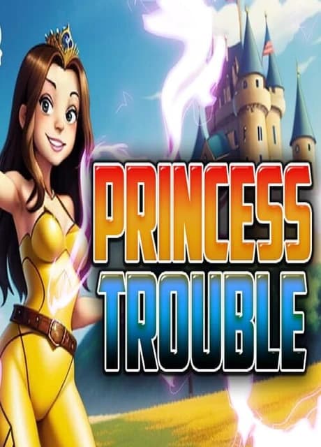 Princess Trouble