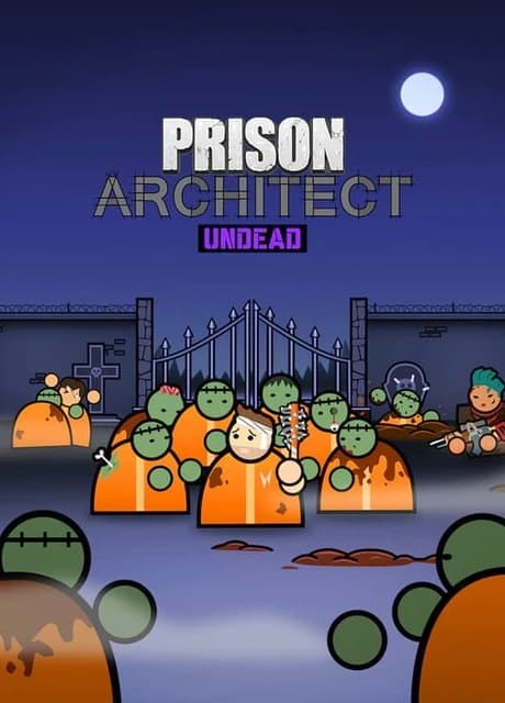 Prison Architect: Undead