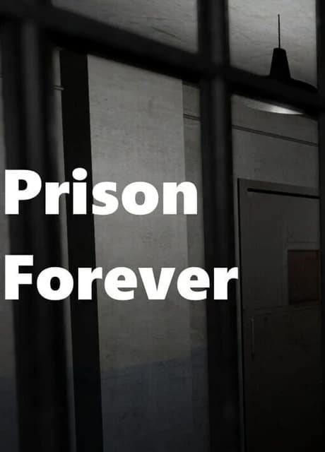 Prison Forever