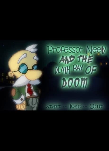 Professor Neely and the Death Ray of Doom