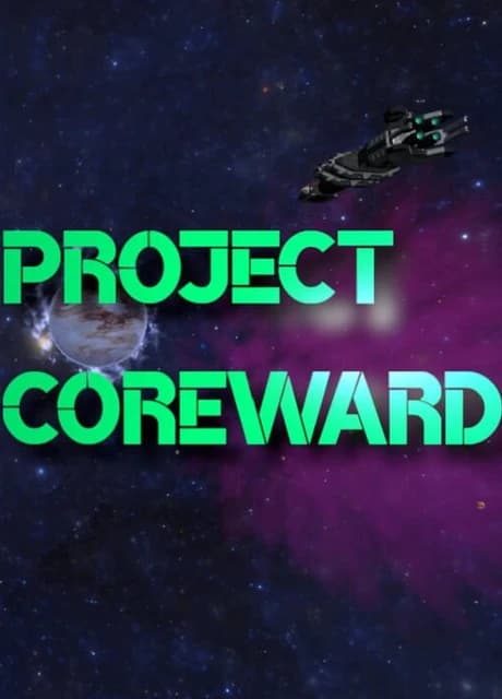 Project Coreward