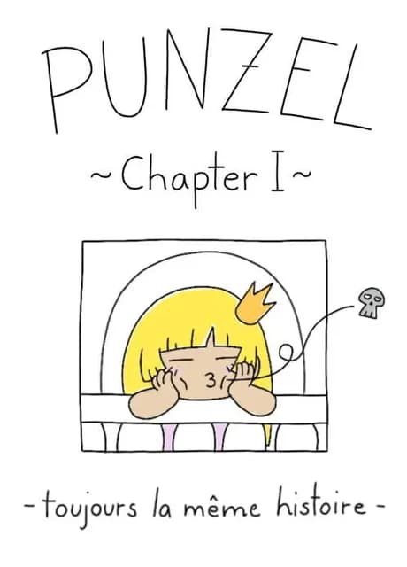 Punzel: Chapter I - Toujours la Meme Histoire