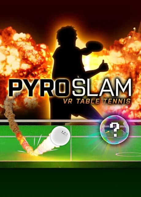 PyroSlam: VR Table Tennis