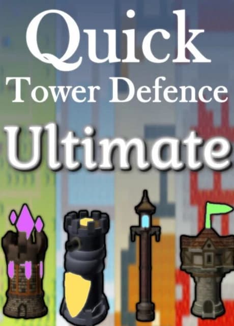 Quick Tower Defence Ultimate