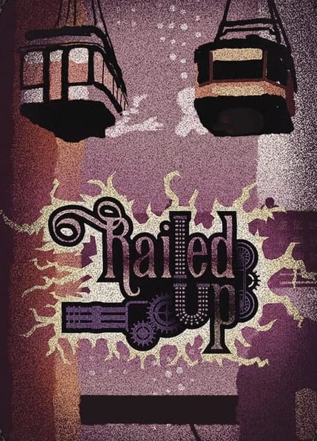 Railed Up