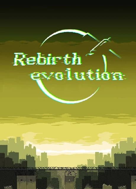Rebirth Evolution