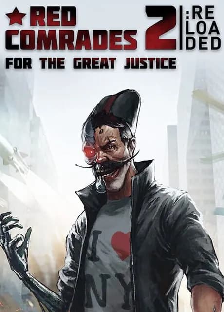 Red Comrades 2: For the Great Justice - Reloaded