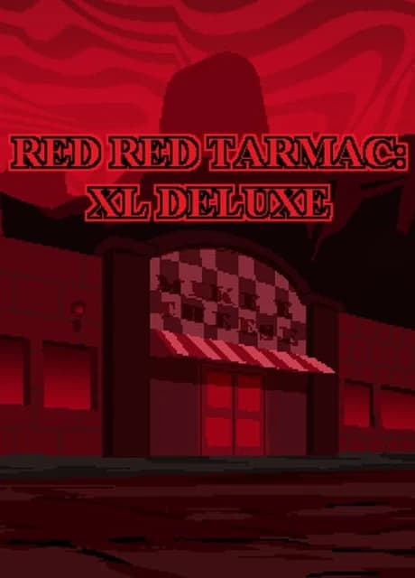 Red Red Tarmac: XL Deluxe