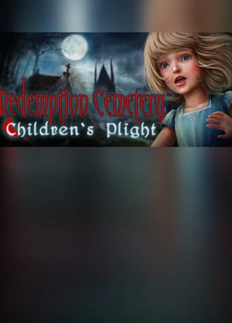 Redemption Cemetery: Children's Plight - Collector's Edition