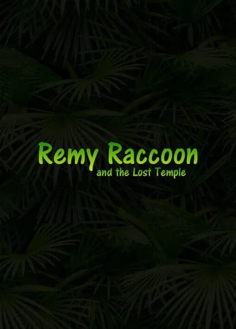 Remy Raccoon and the Lost Temple