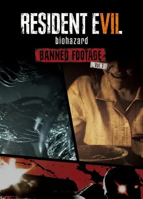 Resident Evil 7: Biohazard - Banned Footage Vol. 1