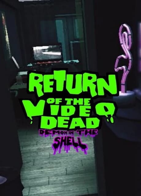 Return of the Video Dead: Demon in the Shell
