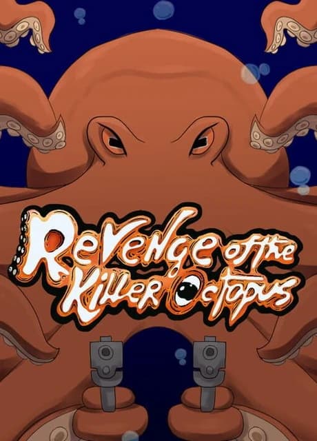 Revenge of the Killer Octopus