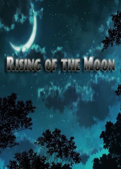 Rising of the Moon