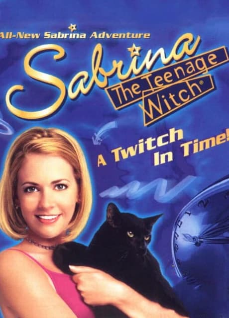 Sabrina the Teenage Witch: A Twitch in Time!