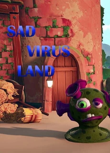 Sad Virus Land