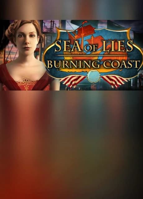 Sea of Lies: Burning Coast - Collector's Edition