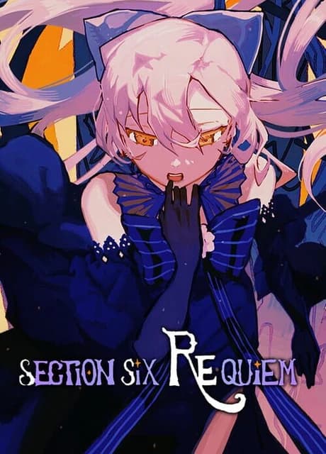 Section Six Requiem