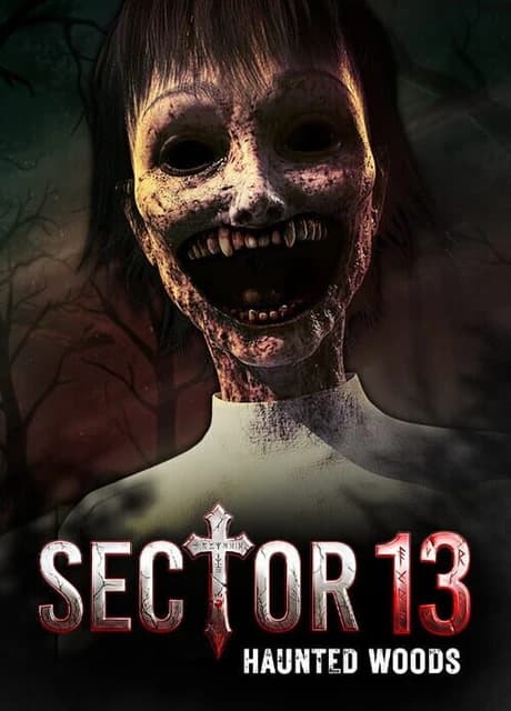 Sector 13: Haunted Woods