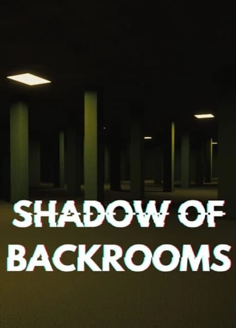 Shadow of Backrooms