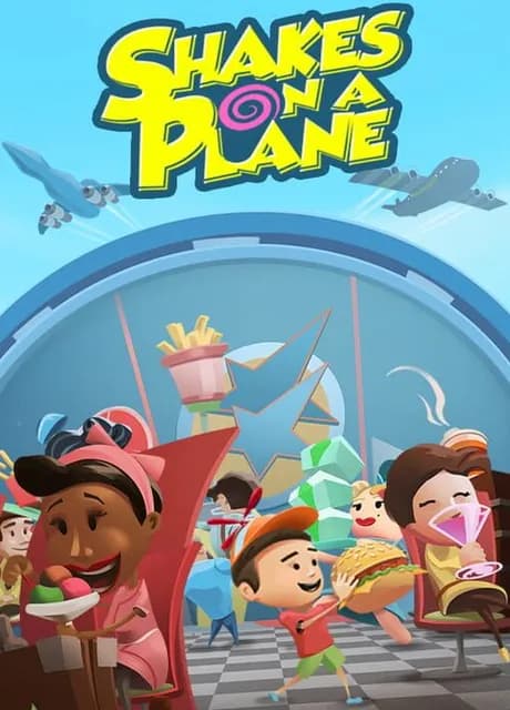 Shakes on a Plane