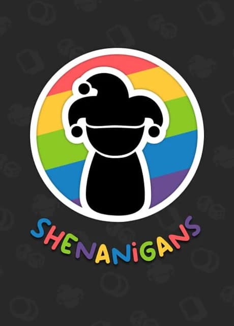Shenanigans