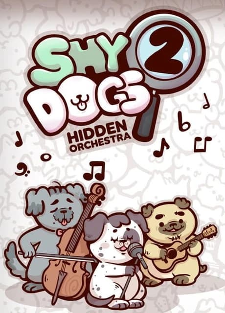 Shy Dogs: Hidden Orchestra 2