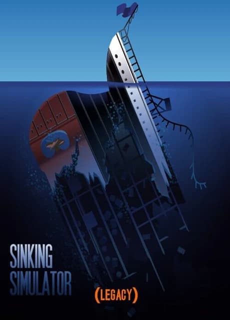 Sinking Simulator: Legacy