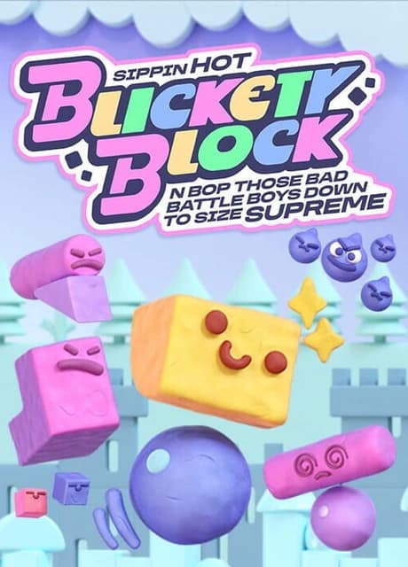 Sippin Hot Blickety Block N Bop Those Bad Battle Boys Down to Size Supreme