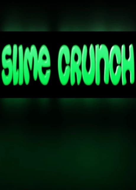 Slime Crunch