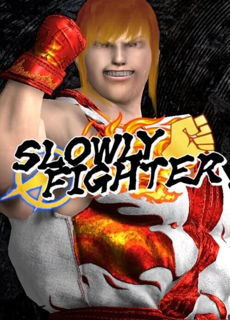 Slowly Fighter